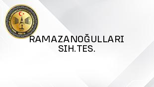 RAMAZANOĞULLARI SIH.TES.